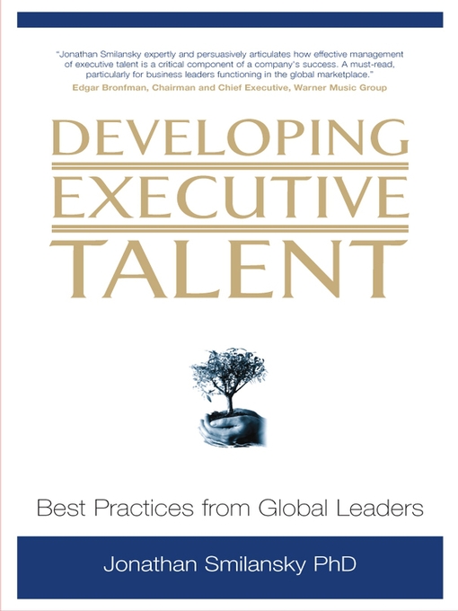 Title details for Developing Executive Talent by Jonathan Smilansky, PhD - Available